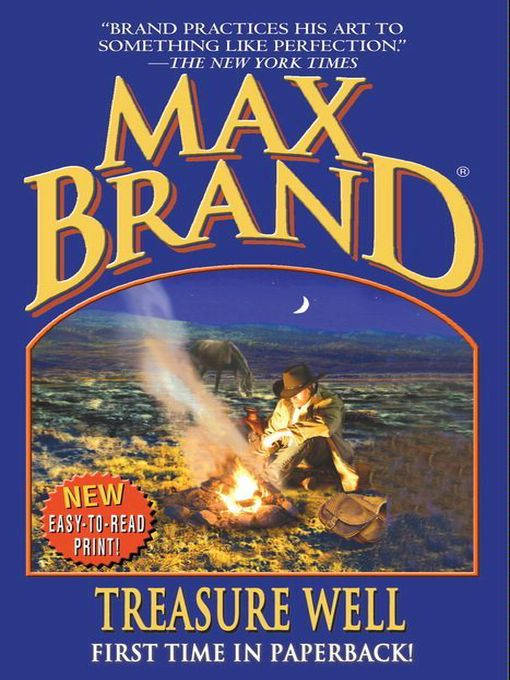 Title details for Treasure Well by Max Brand - Available